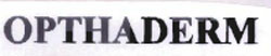 Opthaderm Device mark 1029278 Trademark