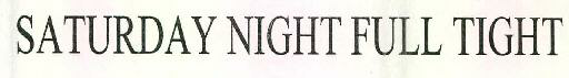 Saturday Night Full Tight Device mark 2612708 Trademark