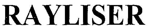 Rayliser Device mark 2617568 Trademark
