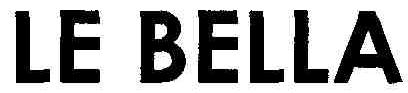 Le Bella Device mark 1805493 Trademark