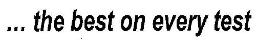 ...the Best On Every Test Device mark 1934464 Trademark
