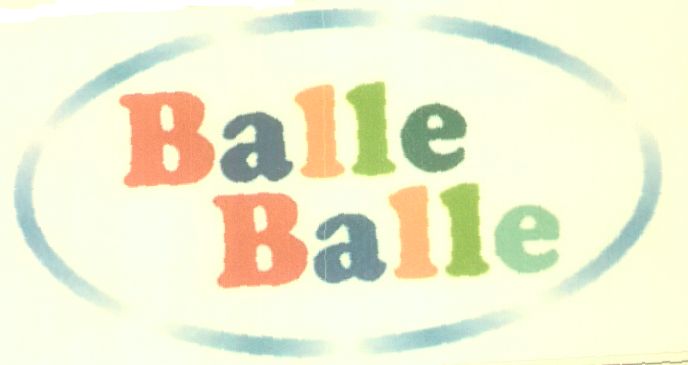 Balle Balle [label] Device mark 1398723 Trademark