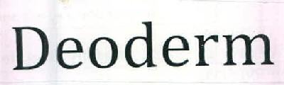 Deoderm Device mark 2577948 Trademark