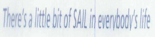 There's Alittle Bit Of Sail In Evervbodv's Life Device mark 1853051 Trademark