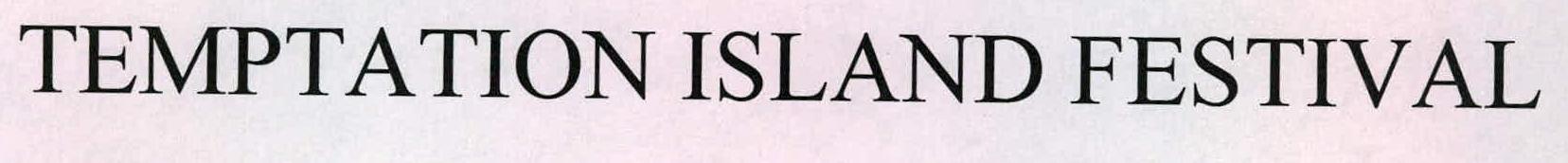Temptation Island Festival Device mark 2243444 Trademark