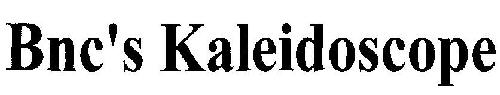 Bnc's Kaleidoscope (device) Device mark 2569865 Trademark