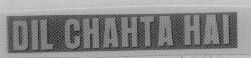 Dil Chahta Hai Device mark 1479764 Trademark