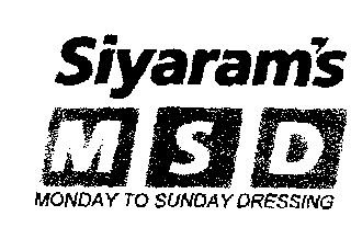 Siyaram's M S D (label) Device mark 1466258 Trademark