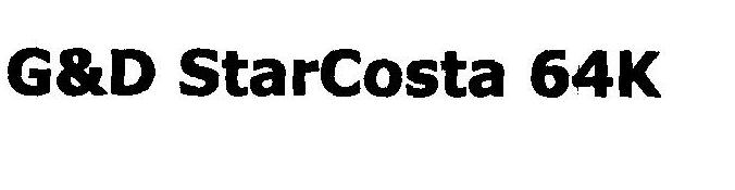 G&d Starcosta 64k Device mark 1828102 Trademark