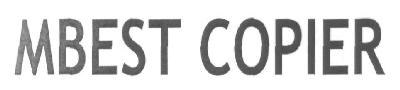 Mbest Copier (device) Device mark 2817409 Trademark