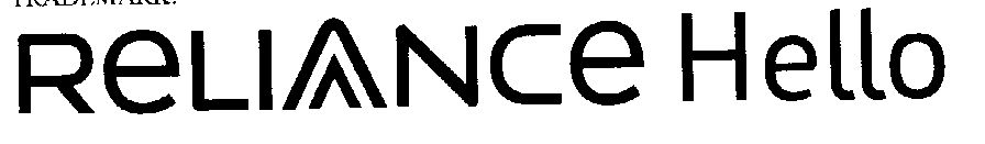Reliance Hello (letter Written In Special Form) Device mark 1459718 Trademark