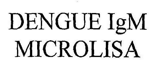 Dengue Igm Microlisa Device mark 2011685 Trademark
