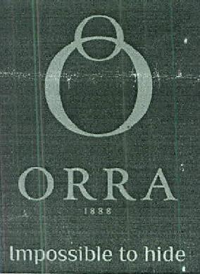 Orra 1888 Impossible To Hide Device mark 2654764 Trademark