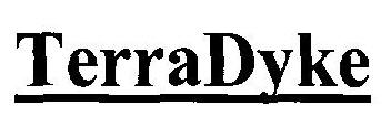 Terradyke Device mark 2823312 Trademark