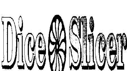 Dice Slicer Device mark 1889343 Trademark