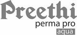 Preethi Perma Pro Aqua Device mark 2626458 Trademark