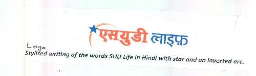 Sud Life Stylised Writing Of The Words Sud Life In Hindi With Star And An Inverted Arc. Device mark 2999704 Trademark