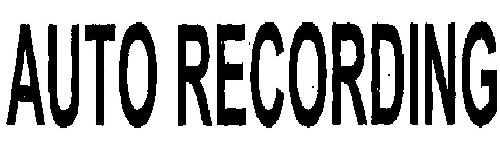 Auto Recording With Device Device mark 1991116 Trademark