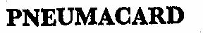 Pneumacard Device mark 222920 Trademark