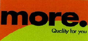 More.quality For You (label) Device mark 1639634 Trademark