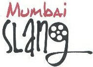 Mumbai Slang Device mark 1897188 Trademark