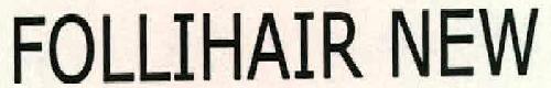 Follihair New Device mark 2304055 Trademark
