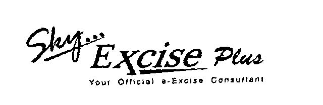 Sky... Excise Plus ( Label) Device mark 1418851 Trademark