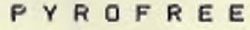 P Y R O F R E E Device mark 685322 Trademark