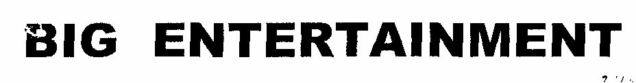 Big Entertainment (letter Written In Heavy Character) Device mark 1476357 Trademark