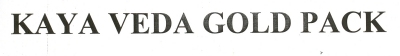 Kaya Veda Gold Pack Device mark 1452550 Trademark