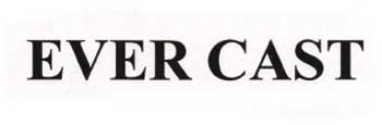 Ever Cast Device mark 1373402 Trademark