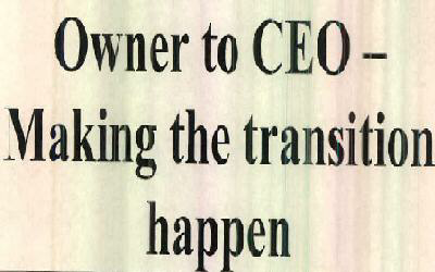 Owner To Ceo-making The Transition Happen Device mark 2602112 Trademark
