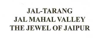 Jal-tarang Jal Mahal Valley The Jewel Of Jaipur Device mark 1895117 Trademark