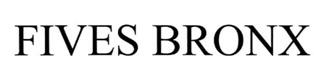 Fives Bronx Device mark 2342668 Trademark