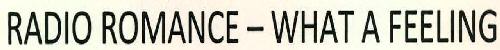 Radio Romance-what A Feeling Device mark 2307770 Trademark