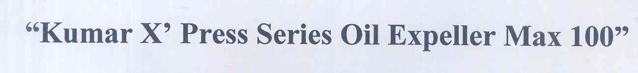 "kumar X" Press Series Oil Expeller Max 100" (device) Device mark 1737960 Trademark