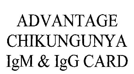 Advantage Chikungunya Igm & Igg Card Device mark 2491138 Trademark