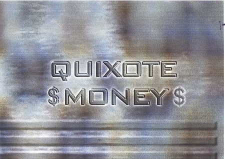 Quixote $ Money $ Device mark 1638308 Trademark