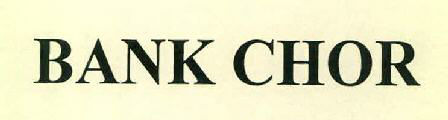 Bank Chor Device mark 2647240 Trademark
