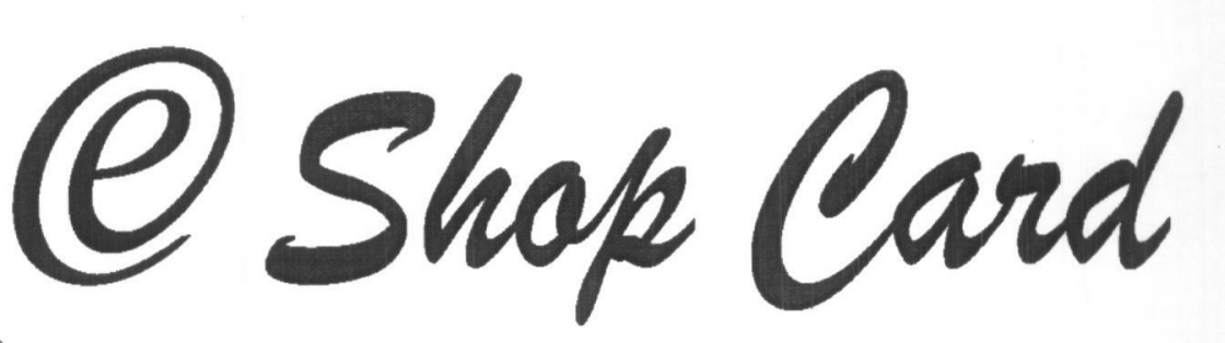 E Shop Card (special Form Of Writing) Device mark 1605050 Trademark