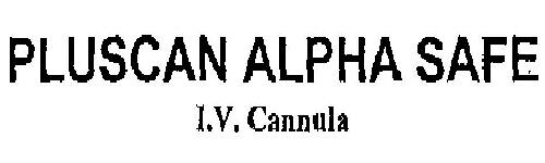 Pluscan Alpha Safe I.v. Cannula Device mark 1981848 Trademark
