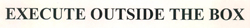 Execute Outside The Box Device mark 2607910 Trademark
