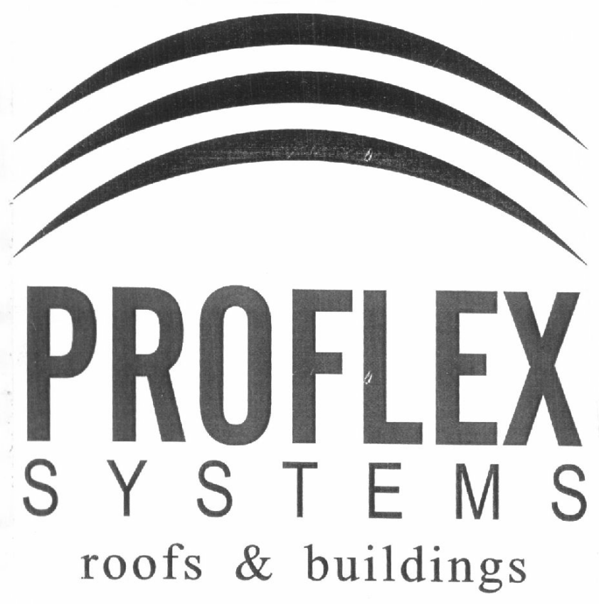 Proflex Systems Roofs & Buildings ( Lable ) Device mark 1477231 Trademark