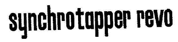 Synchrotapper Revo Device mark 1925136 Trademark
