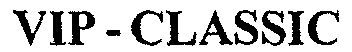 Vip-classic Device mark 579303 Trademark