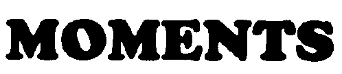 Moments (label) Device mark 2221450 Trademark