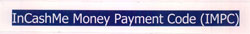 In Cash Me Money Payment Code (impc) Device mark 2532124 Trademark