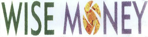 Wise Money (label) Device mark 1562470 Trademark