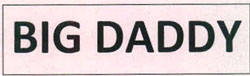 Big Daddy Device mark 2548553 Trademark