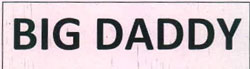 Big Daddy Device mark 2548565 Trademark